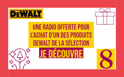 Avent 8 : une radio DeWalt offerte