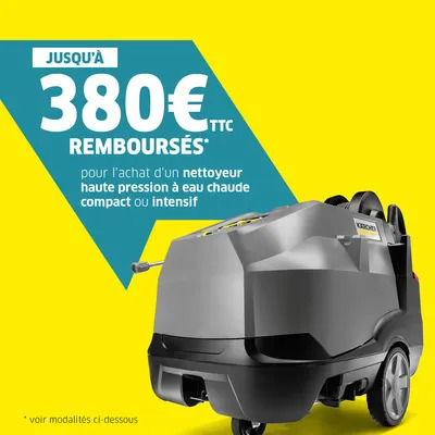 Jusqu'à 380€ TTC remboursés sur nettoyeur haute pression Kärcher eau chaude